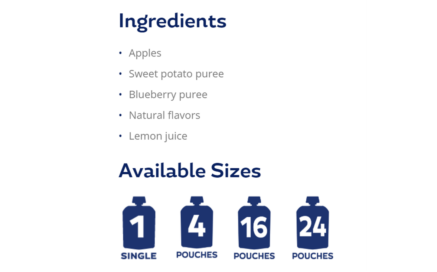 Simple ingredients and available sizes of Buddy Fruits Blueberry, Sweet Potato & Apple fruit & veggies pouch.