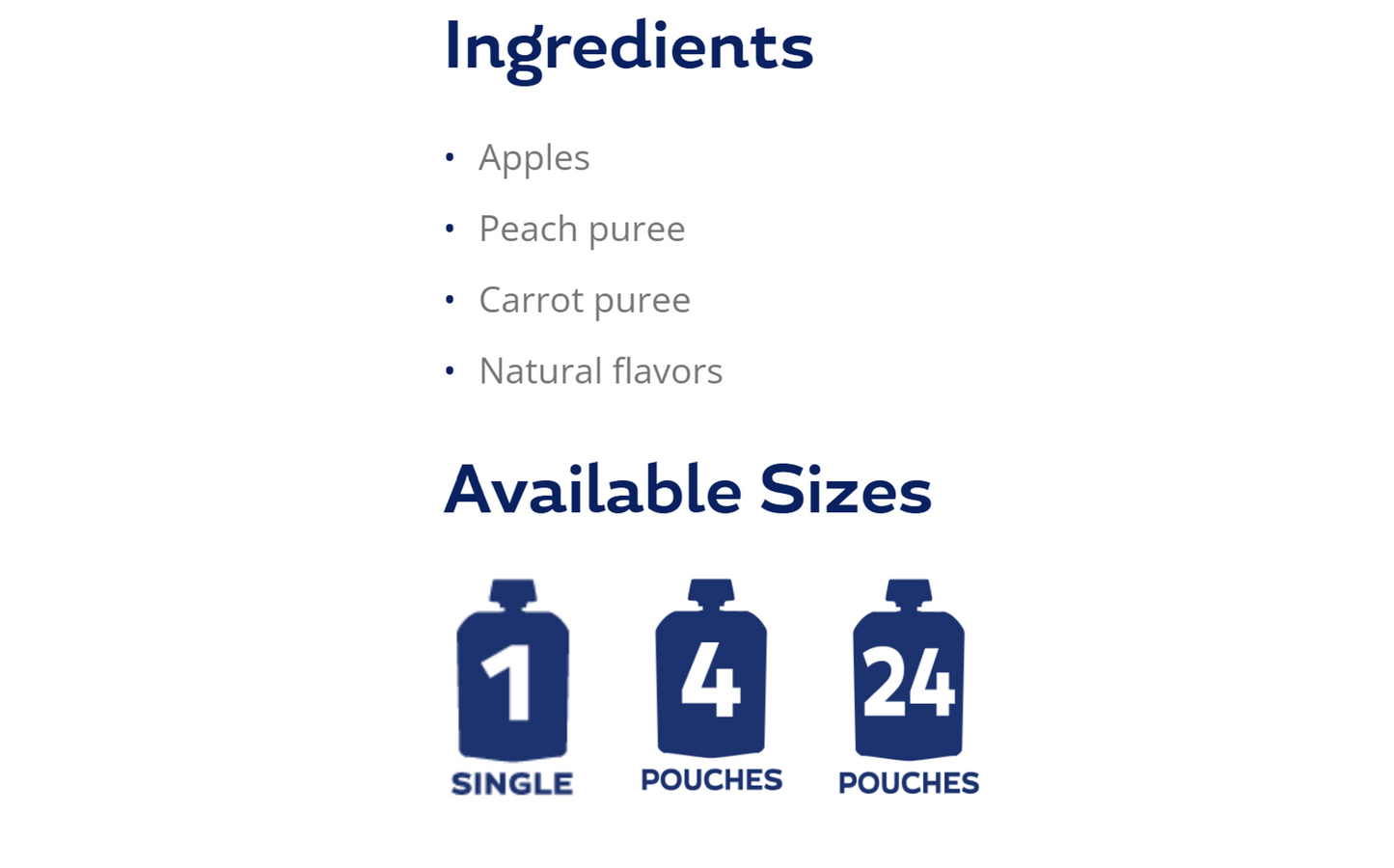 Simple ingredients and available sizes of Buddy Fruits Peach, Carrot, & Apple fruit & veggies pouch.