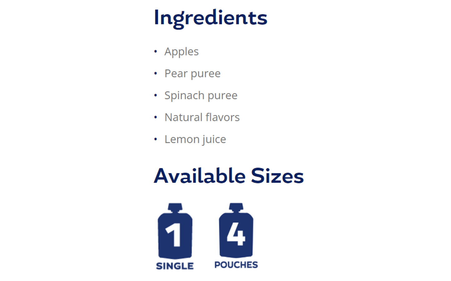 Simple ingredients and available sizes of Buddy Fruits Pear, Spinach & Apple fruit & veggies pouch.